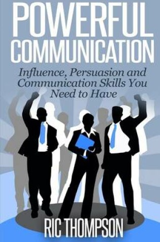 Cover of Powerful Communication