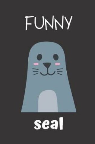 Cover of Funny Seal