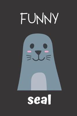 Book cover for Funny Seal