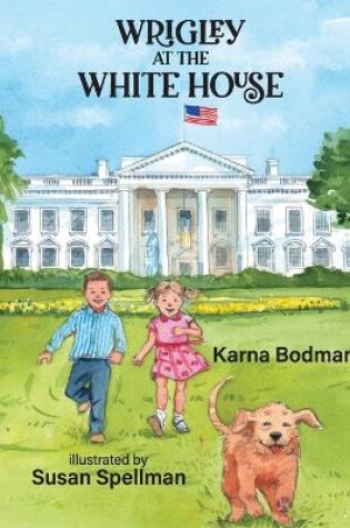 Cover of Wrigley at the White House