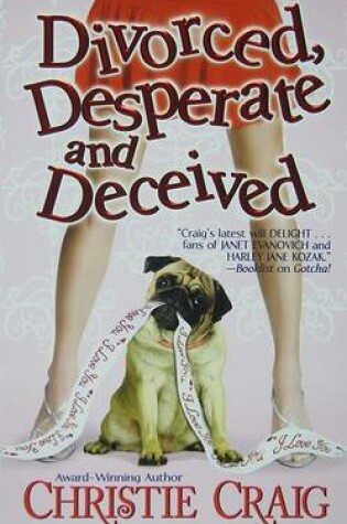 Cover of Divorced, Desperate and Deceived