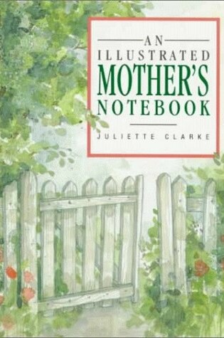 Cover of An Illustrated Mother's Notebook