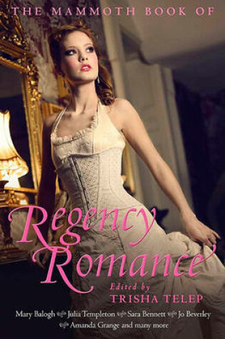 Cover of The Mammoth Book of Regency Romance