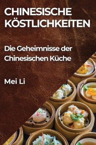 Cover of Chinesische Köstlichkeiten