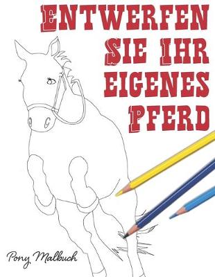 Book cover for Entwerfen Sie Ihr eigenes Pferd