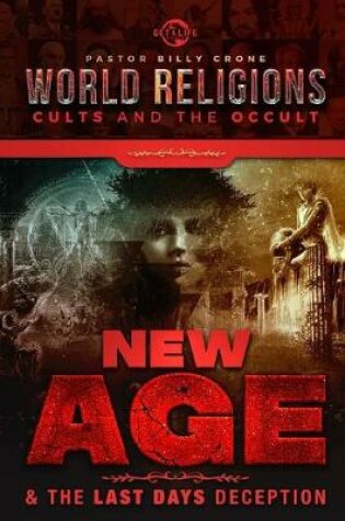 Cover of New Age & the Last Days Deception