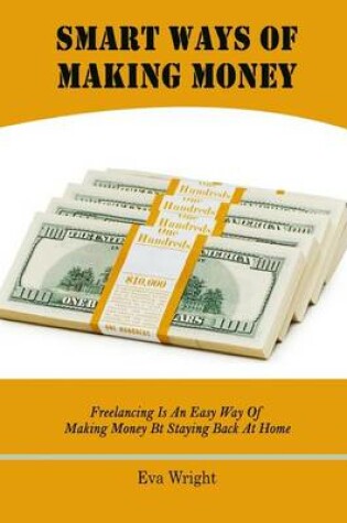 Cover of Smart Ways of Making Money