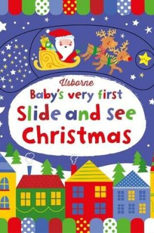 Cover of Baby's Very First Slide and See Christmas
