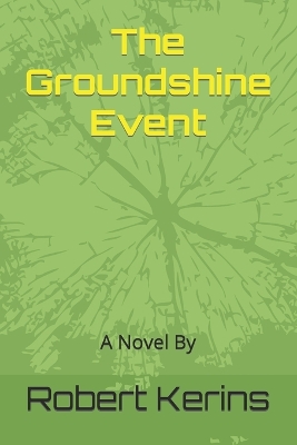Book cover for The Groundshine Event