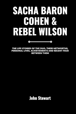 Book cover for Sacha Baron Cohen & Rebel Wilson