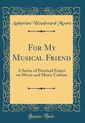 Book cover for For My Musical Friend