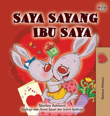Book cover for I Love My Mom (Malay Edition - Bahasa Melayu)