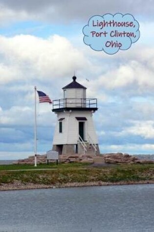 Cover of Lighthouse, Port Clinton, Ohio
