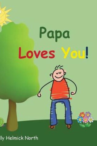 Cover of Papa Loves You!