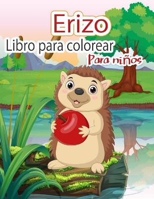 Book cover for Erizo Libro para colorear Para ninos