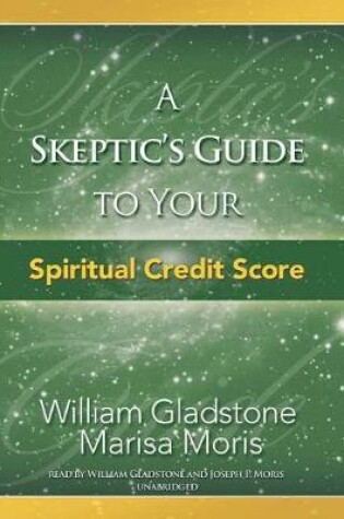 Cover of A Skeptic's Guide to Your Spiritual Credit Score