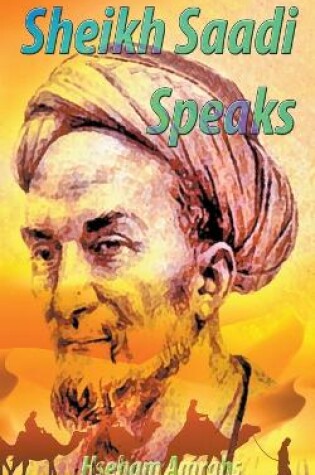 Cover of Sheikh Saadi Speaks