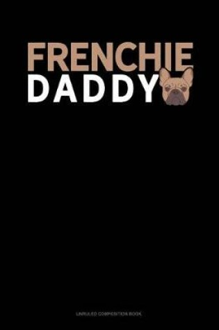 Cover of Frenchie Daddy