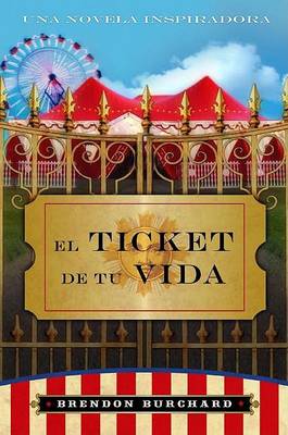 Book cover for El Ticket de Tu Vida