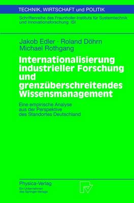 Book cover for Internationalisierung industrieller Forschung und grenzüberschreitendes Wissensmanagement