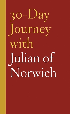 Book cover for 30-Day Journey with Julian of Norwich