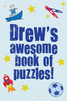 Book cover for Drew's Awesome Book Of Puzzles!