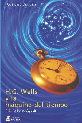 Book cover for H. G. Wells y la máquina del tiempo