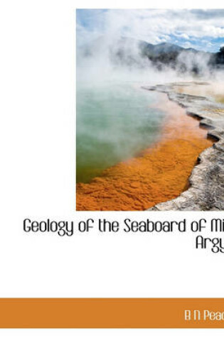 Cover of Geology of the Seaboard of Mid Argyll