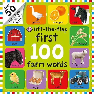 Cover of First 100 Lift The Flap Farm Words