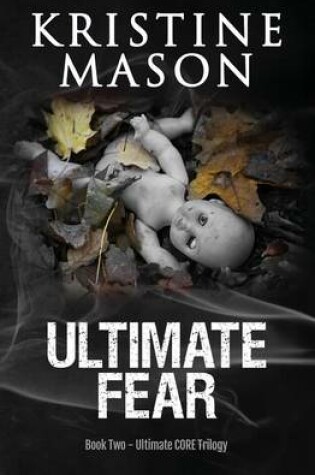 Cover of Ultimate Fear (Book 2 Ultimate CORE)