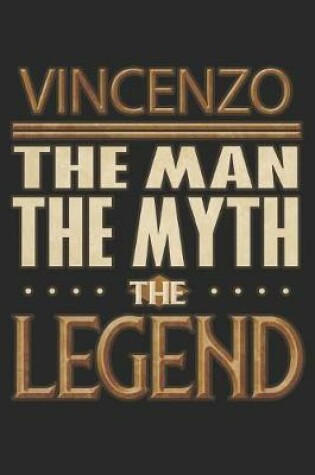 Cover of Vincenzo The Man The Myth The Legend