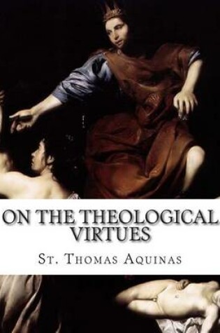 Cover of On the Theological Virtues