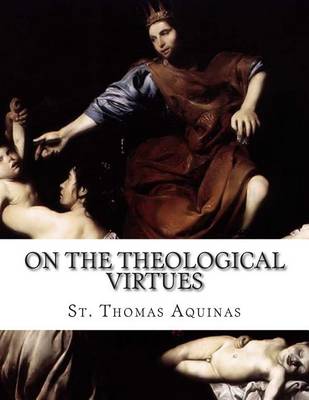 Book cover for On the Theological Virtues