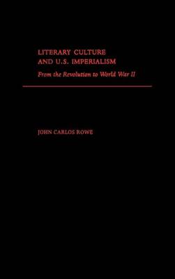 Book cover for Literary Culture and U.S Imperialism: From the Revolution to World War II