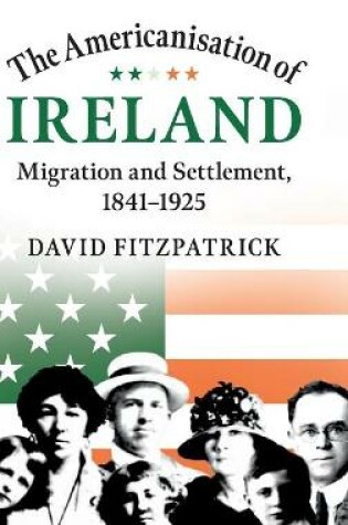 Cover of The Americanisation of Ireland
