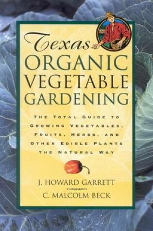 Cover of Texas Organic Vegetable Gardening