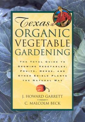 Book cover for Texas Organic Vegetable Gardening