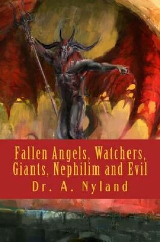 Cover of Fallen Angels, Watchers, Giants, Nephilim and Evil