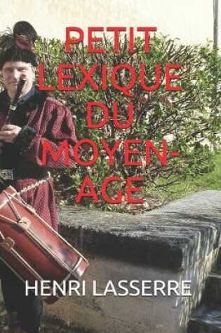 Cover of Petit Lexique Du Moyen-Age