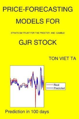 Cover of Price-Forecasting Models for Strats Sm Trust For The Procter and Gamble GJR Stock