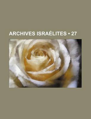 Book cover for Archives Israelites (27)