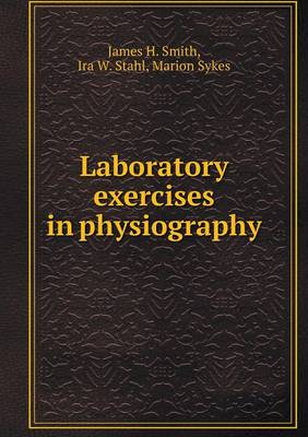 Book cover for Laboratory exercises in physiography