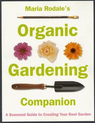 Book cover for Maria Rodales Organic Gardening Companion