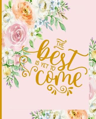 Book cover for The Best is Yet to Come