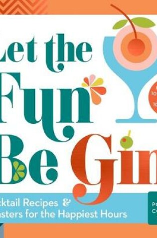 Cover of Let the Fun Be Gin