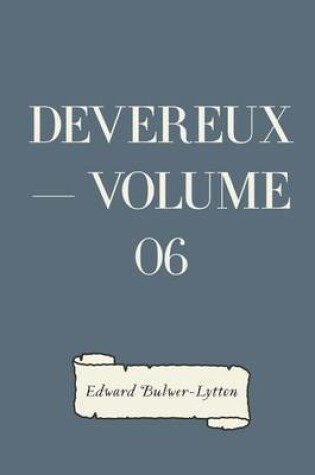 Cover of Devereux - Volume 06
