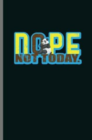 Cover of Nope Not Today