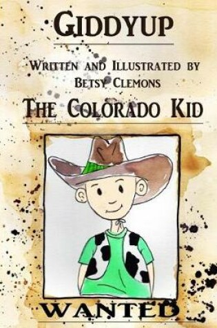 Cover of Giddyup The Colorado Kid