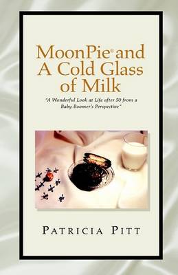 Book cover for Moonpie and a Cold Glass of Milk