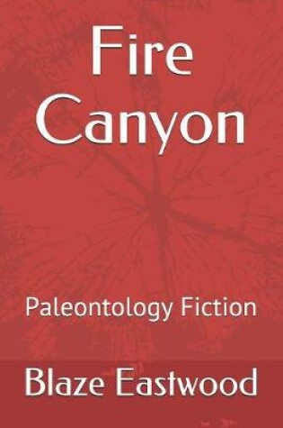 Cover of Fire Canyon